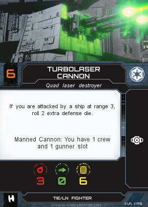http://x-wing-cardcreator.com/img/published/Turbolaser Cannon__0.png